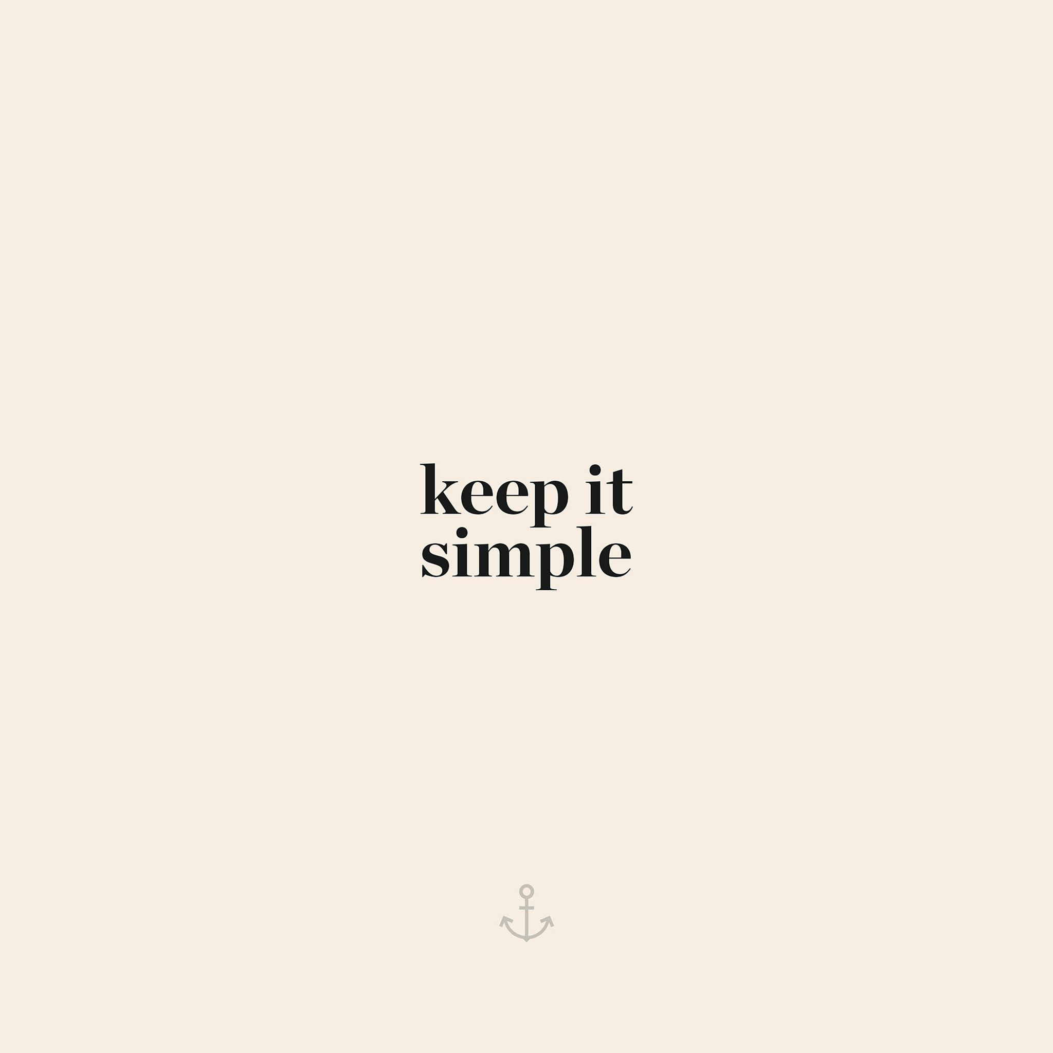 2048x2048 Keep It Simple Word Quote Beige Illustration Art Wallpaper