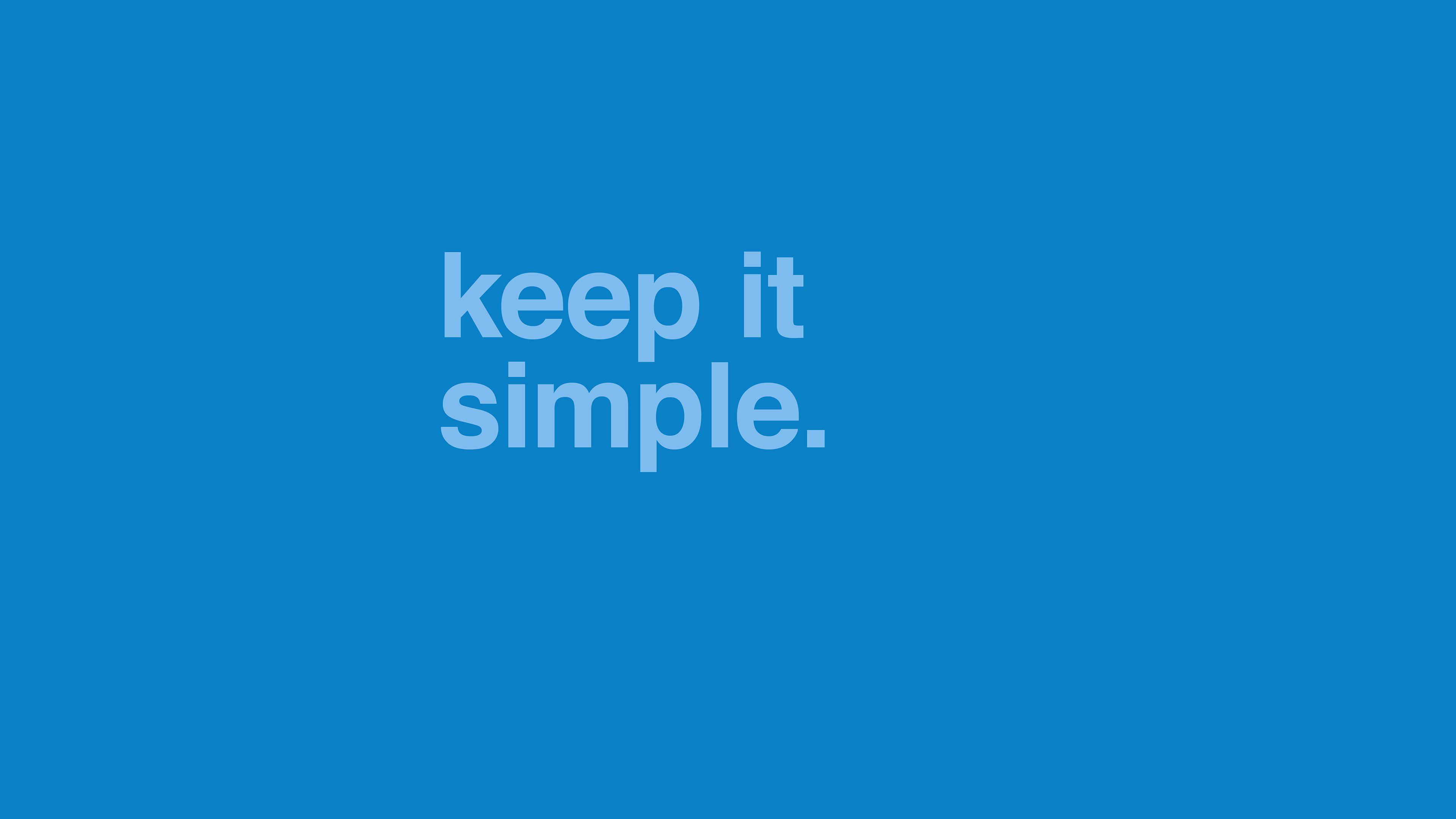 3840x2160 Minimal Keep It Simple Stupid Blue Quote