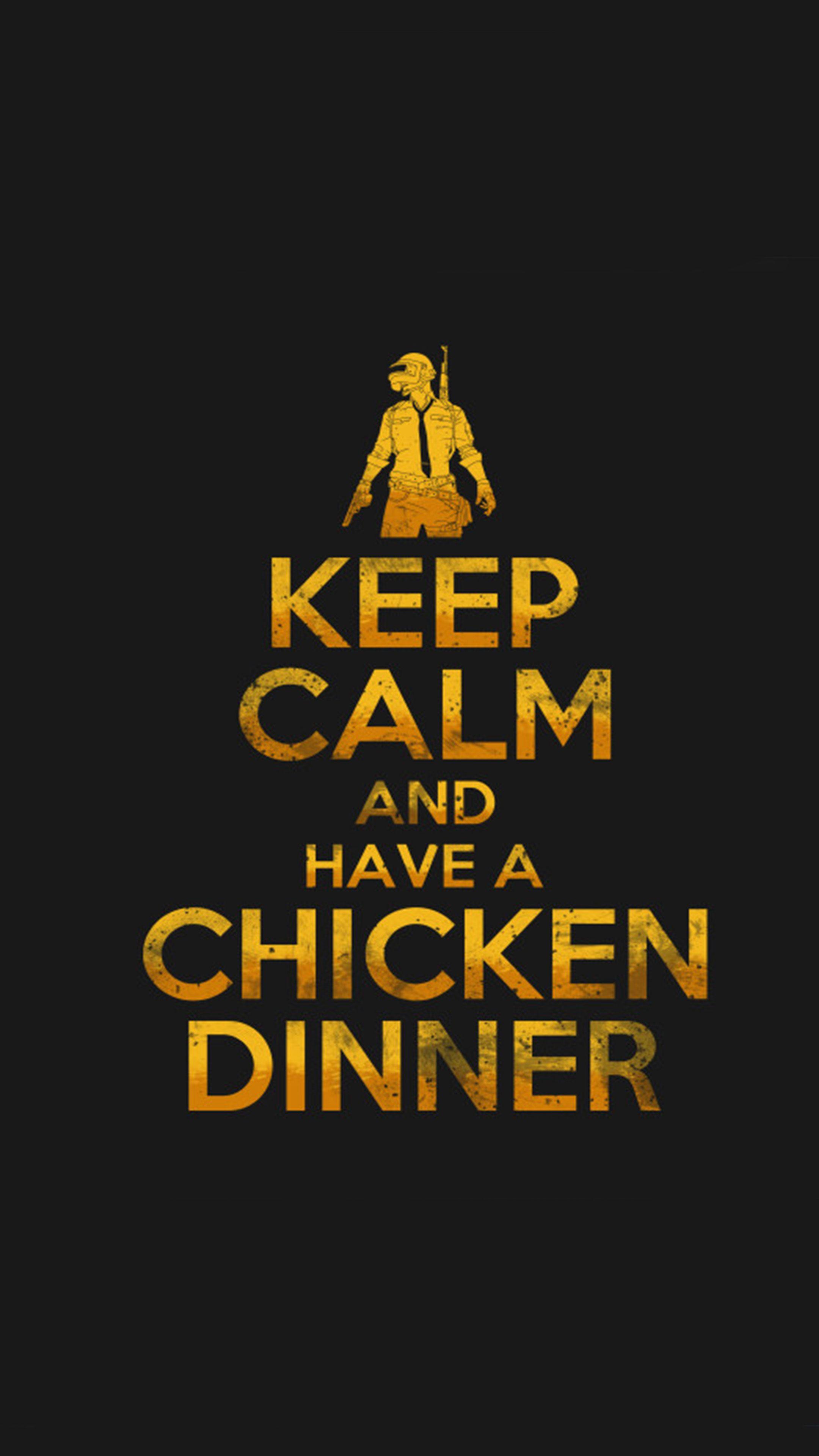 2160x3840 PUBG Keep Calm And Have A Chicken Dinner 4K Ultra HD Mobile Wallpaper