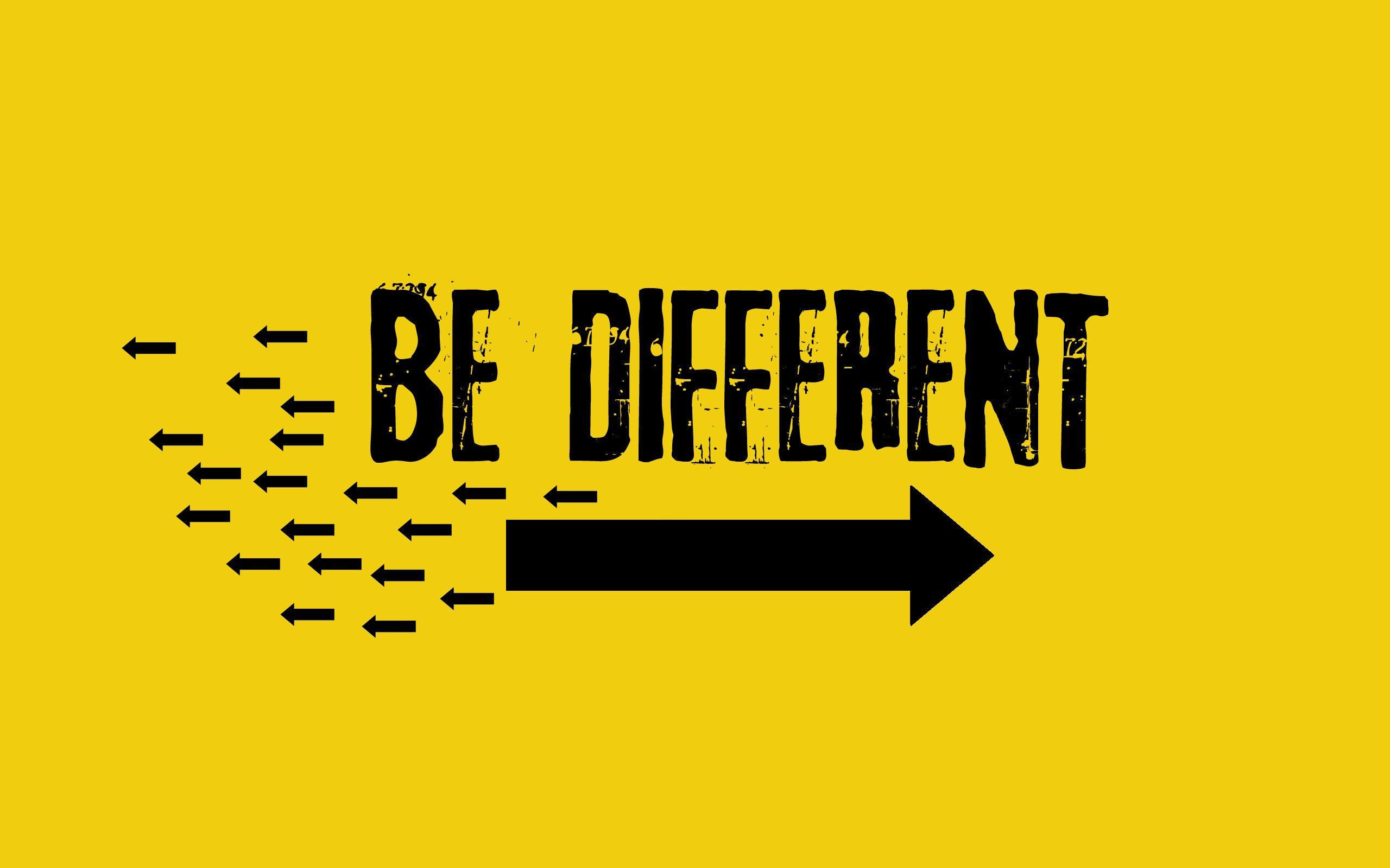 Be Different Wallpapers - Top Free Be Different Backgrounds ...