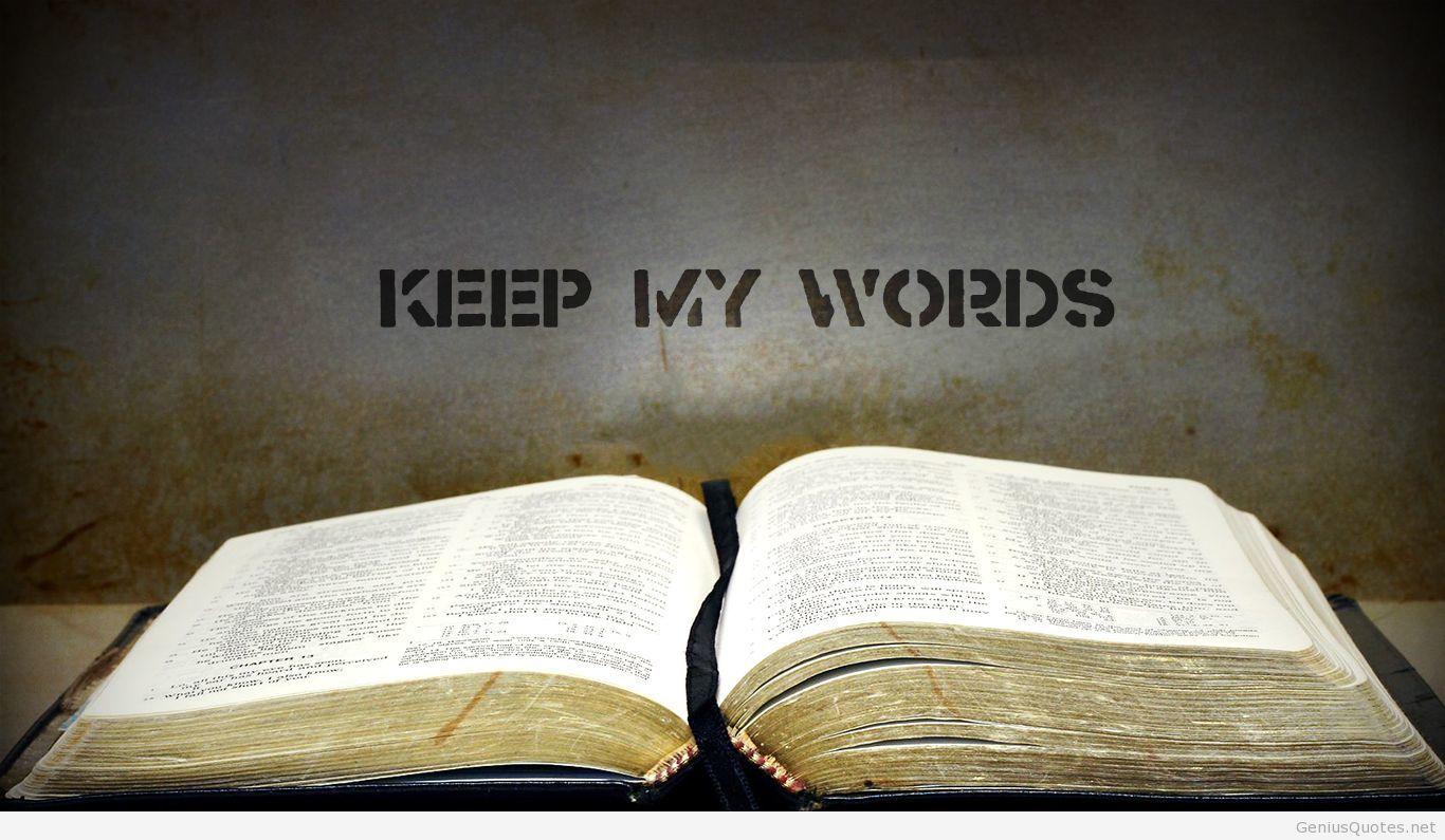 1366x795 Keep My Words Open Bible Christian Hd 1366x768 Wallpaper Wp4006213