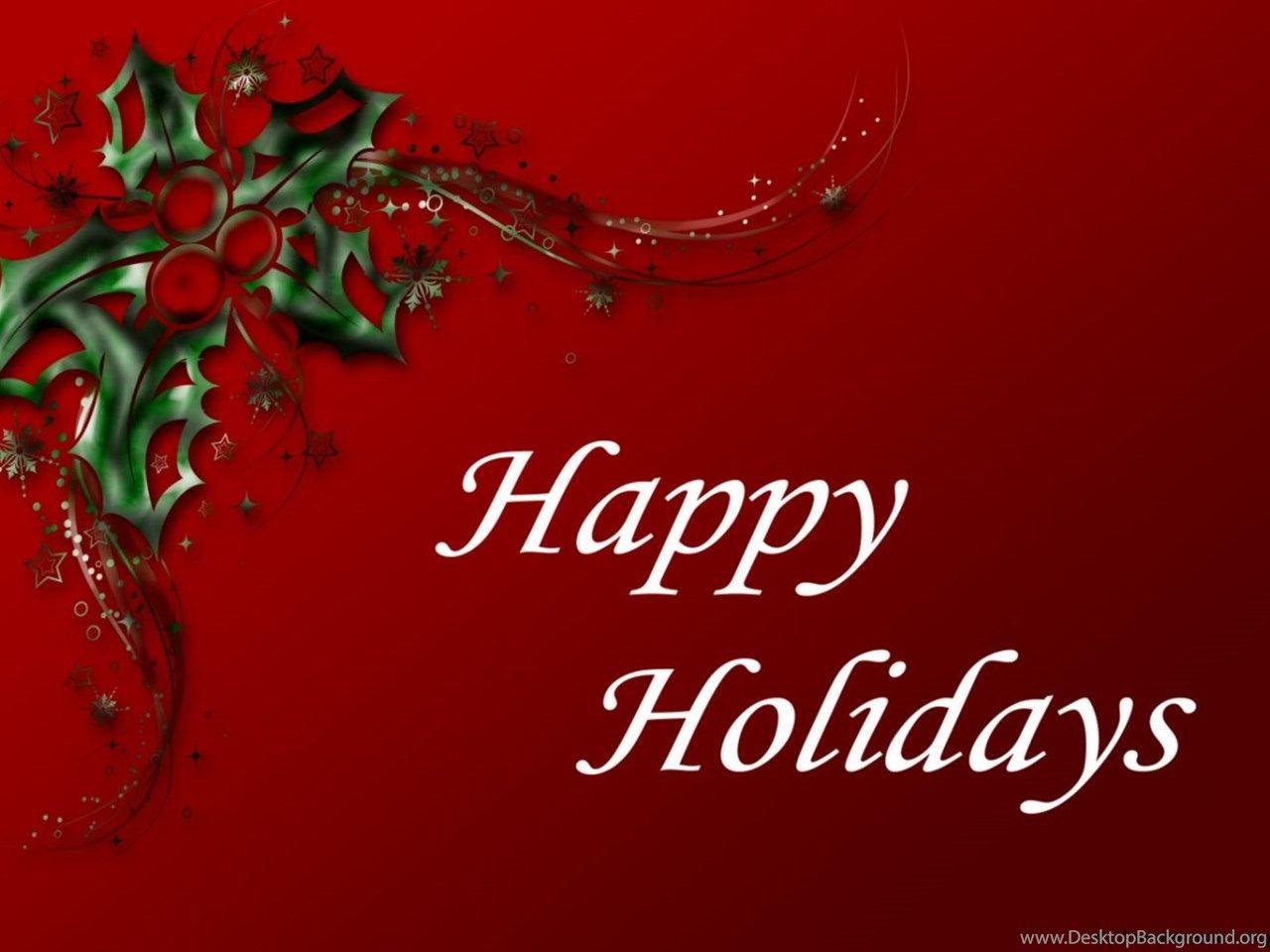 Happy Holidays Wallpapers Top Free Happy