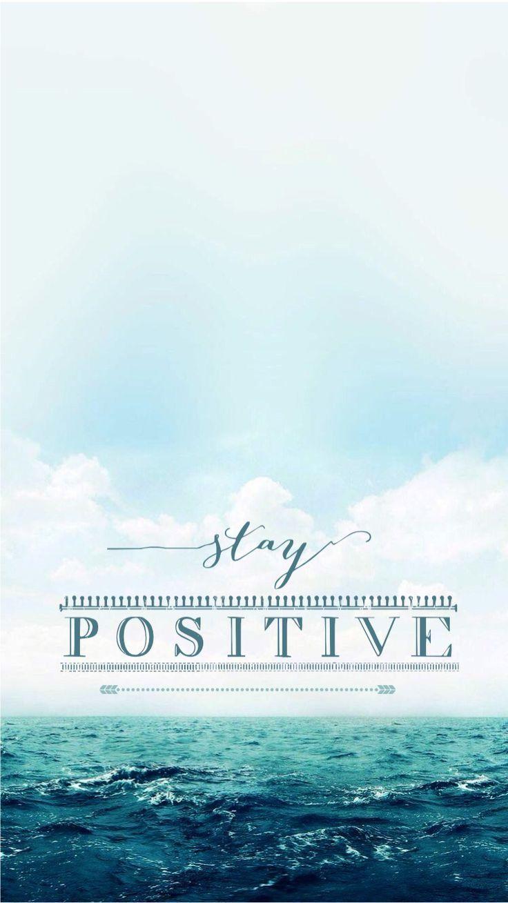 Positive Sayings Wallpapers - Top Free Positive Sayings Backgrounds ...