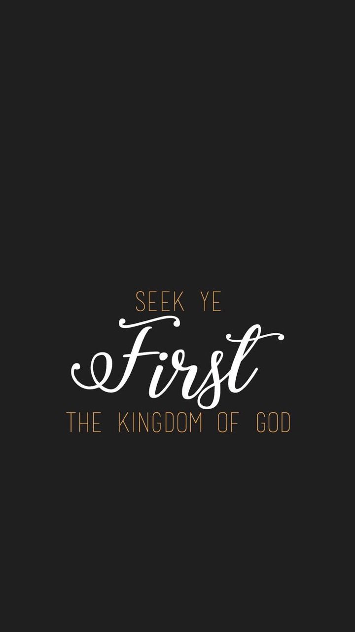720x1280 Seek Ye First the Kingdom of God