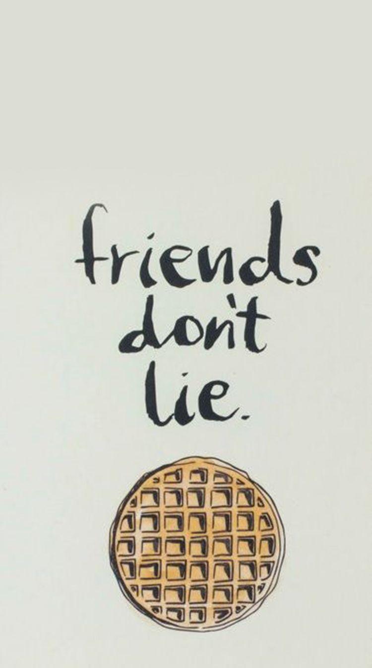 750x1344 Sharing Is Caring Things Friends Don T Lie Wallpaper & Background Download