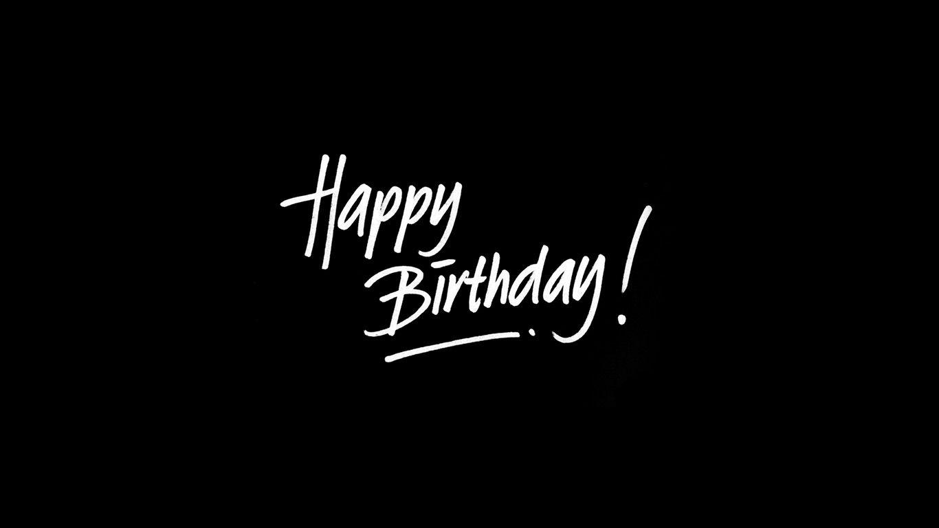 1366x768 wallpaper for desktop, laptop. happy birthday dark event writing