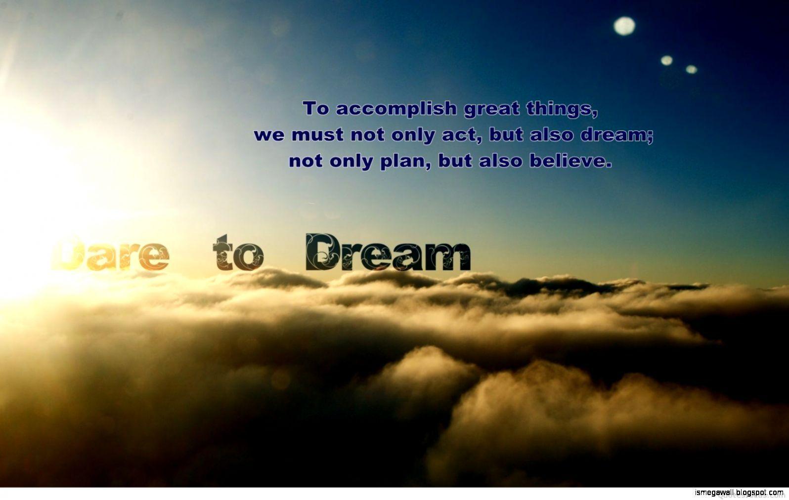 Dream Quote Wallpapers Top Free Dream Quote Backgrounds Wallpaperaccess