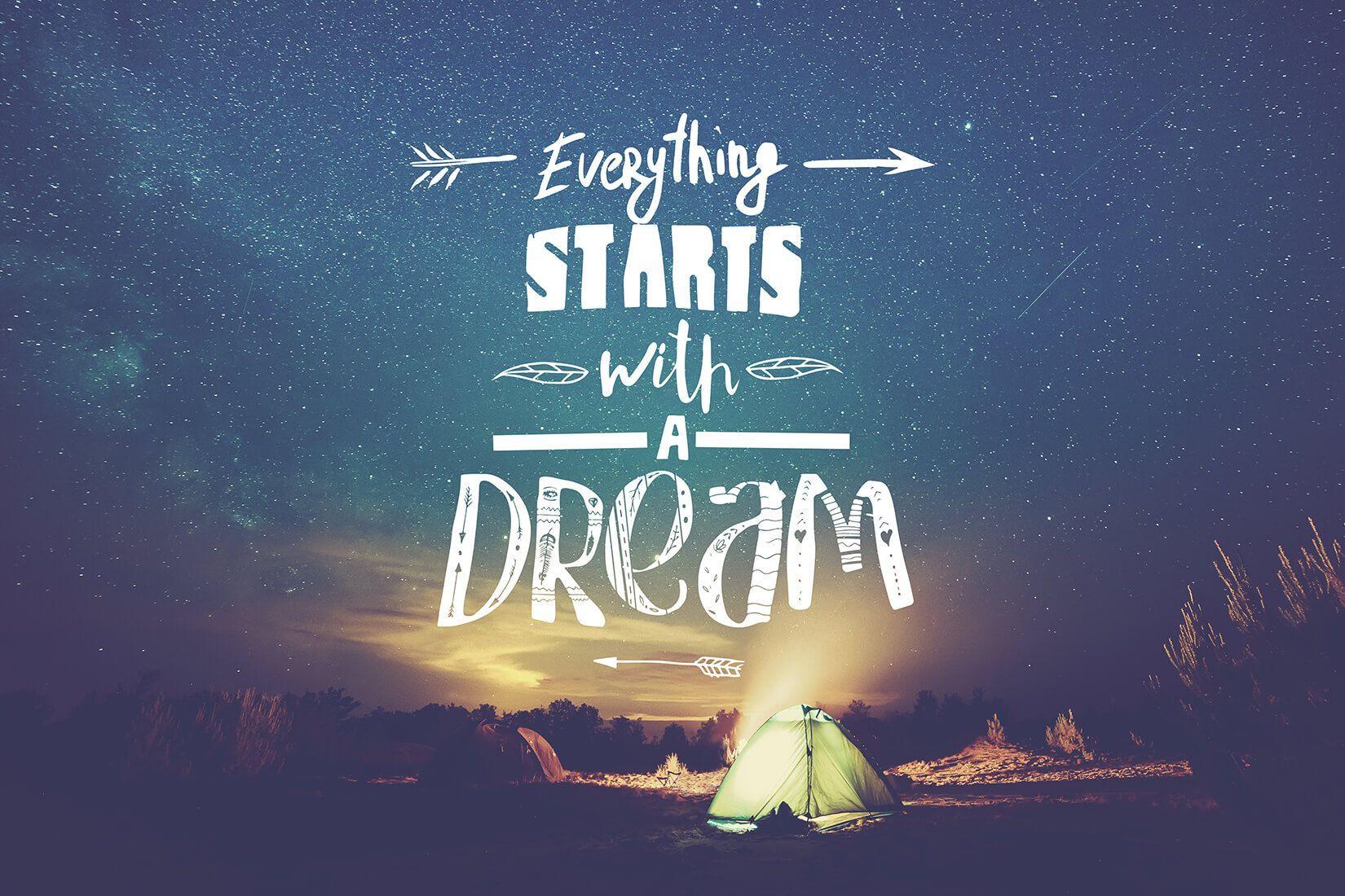 1650x1100 Starts With a Dream Inspirational Quote Wallpaper Mural