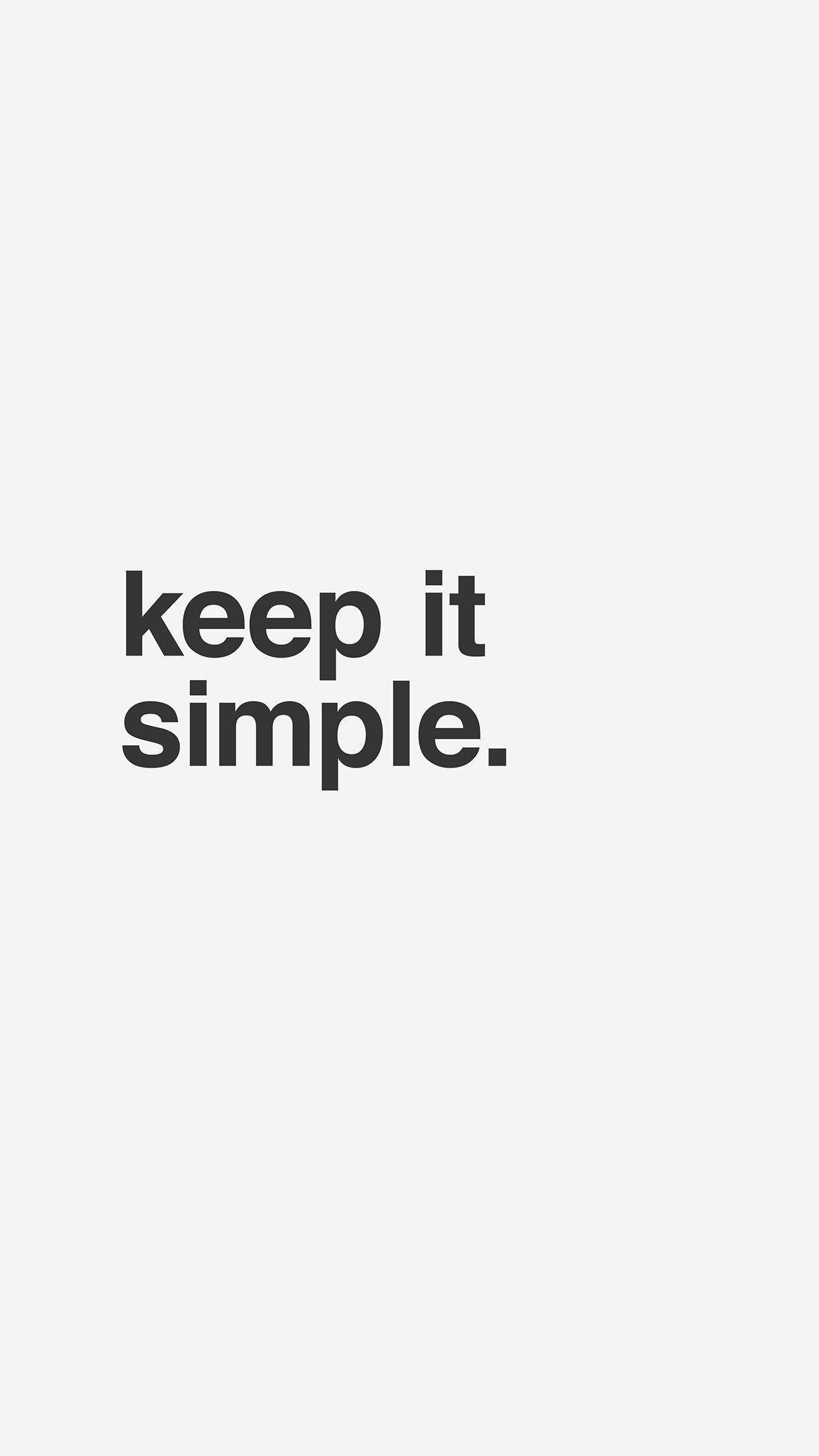 1242x2208 Keep It Simple White iPhone 7 Wallpaper Wallpaper Keep It