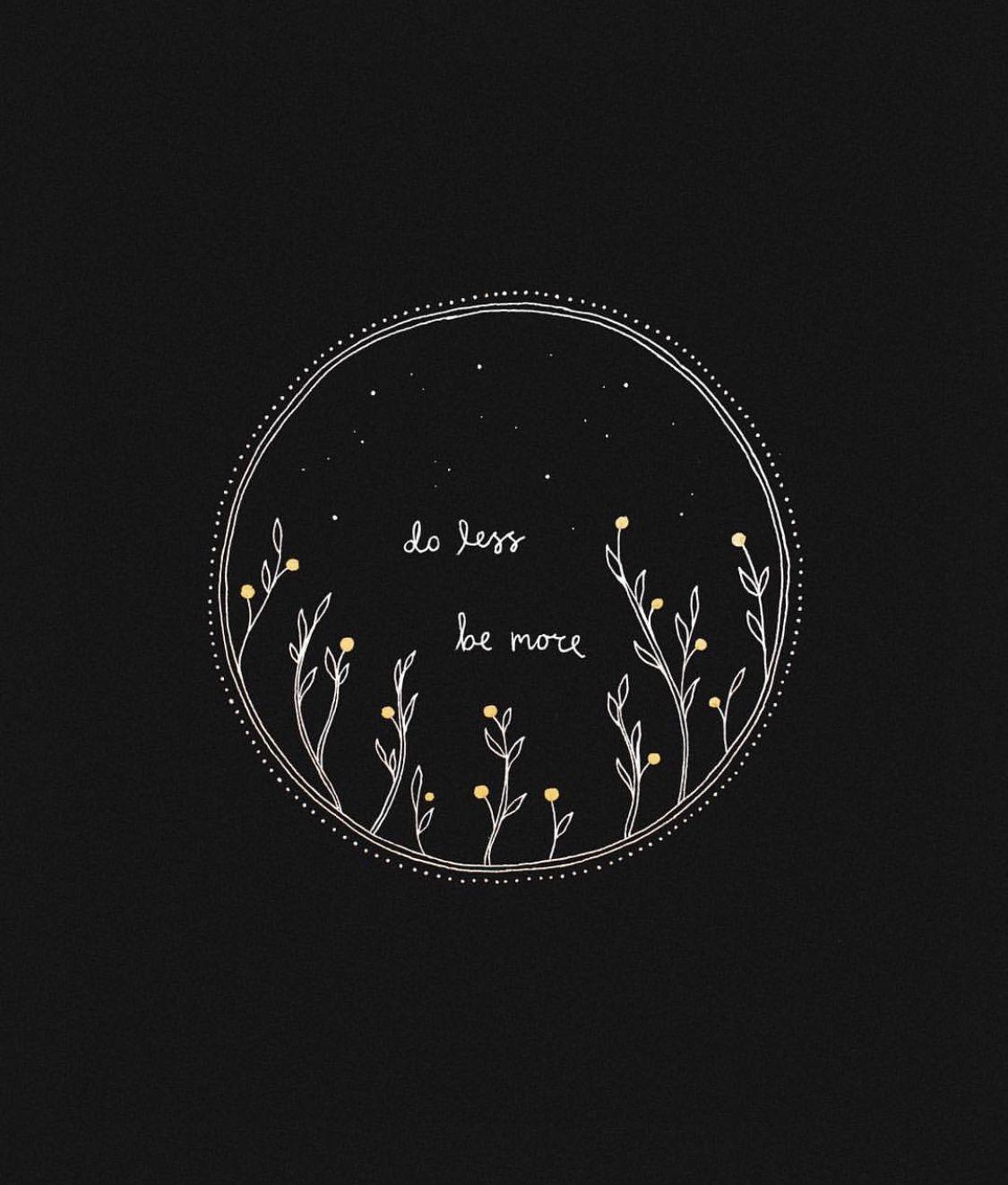 1125x1323 Do less be more Aesthetic Wallpaper, Cute Wallpaper, Wallpaper