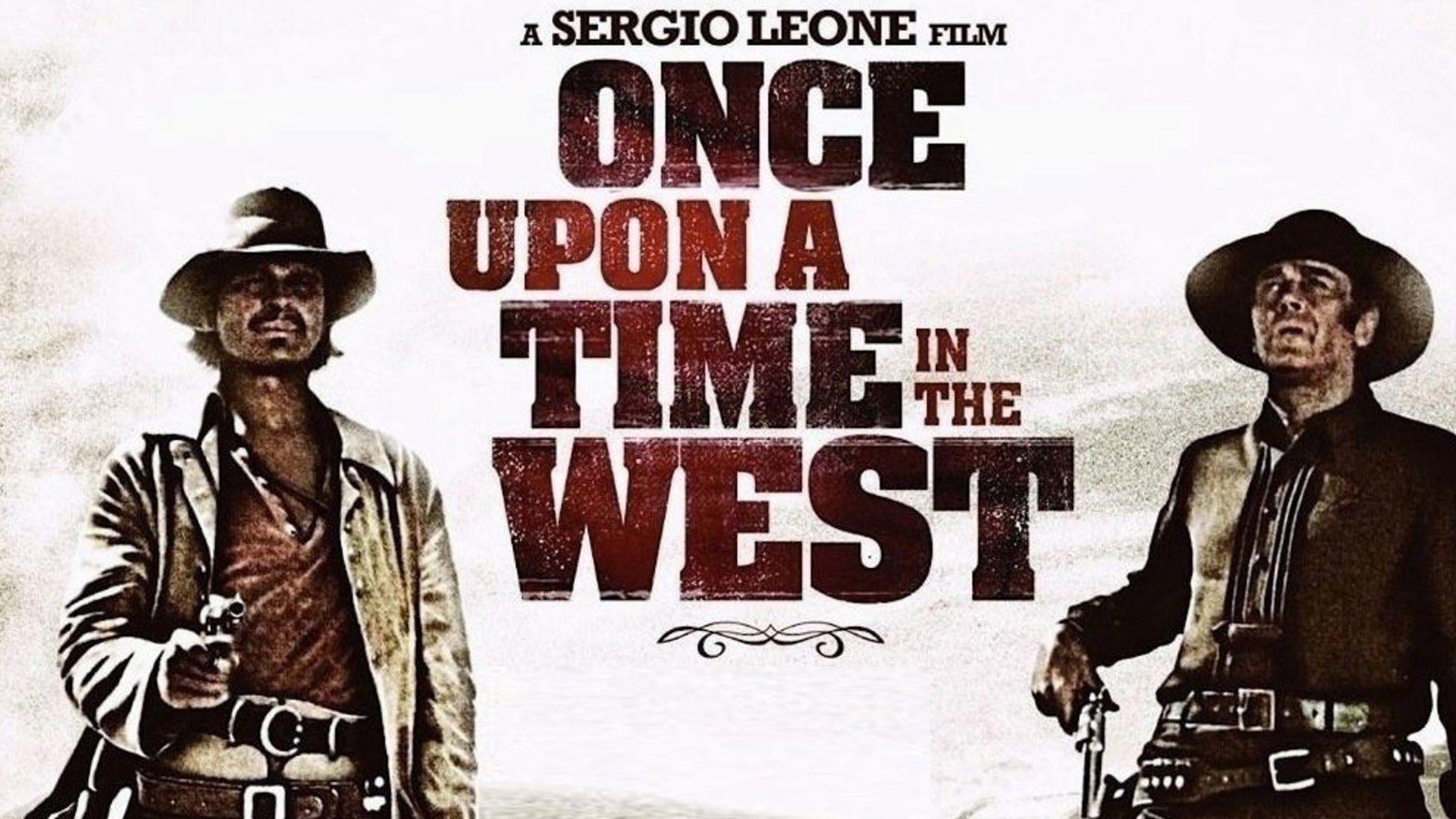 Time in the west. Once upon a time in the West 1968. Спагетти вестерн Серджио Леоне. Вестерн Постер.