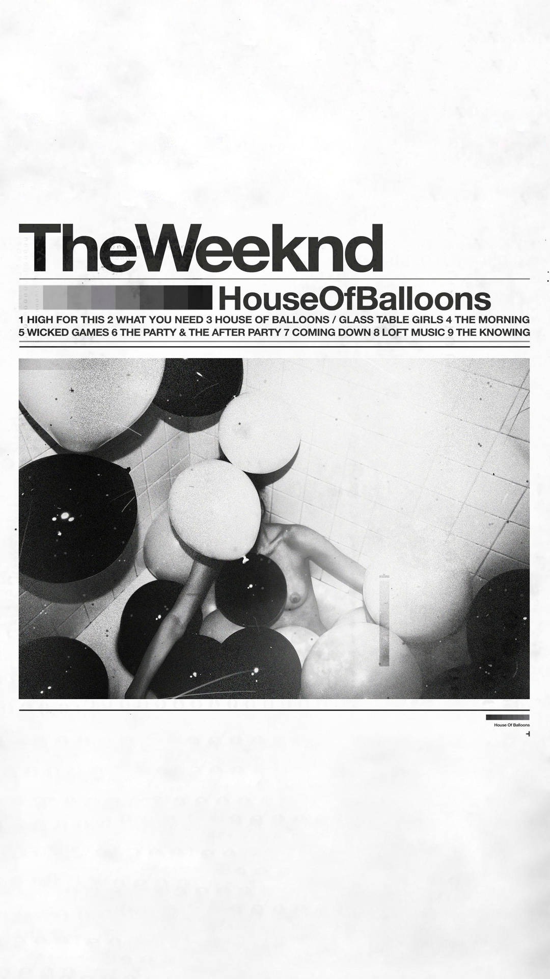 1080x1920 Download The Weeknd House Of Balloons Wallpaper