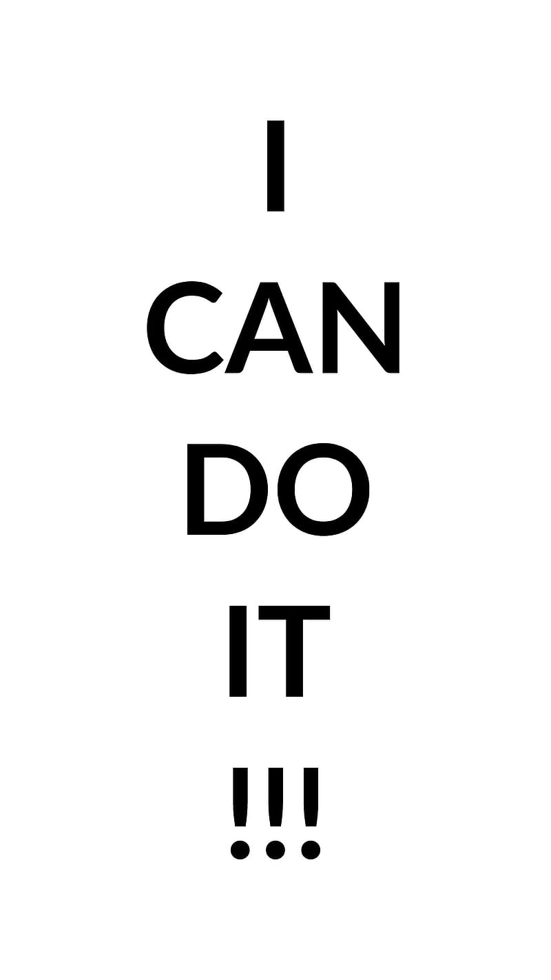 800x1422 I can do it, can, do, it, simple, effective, HD phone wallpaper