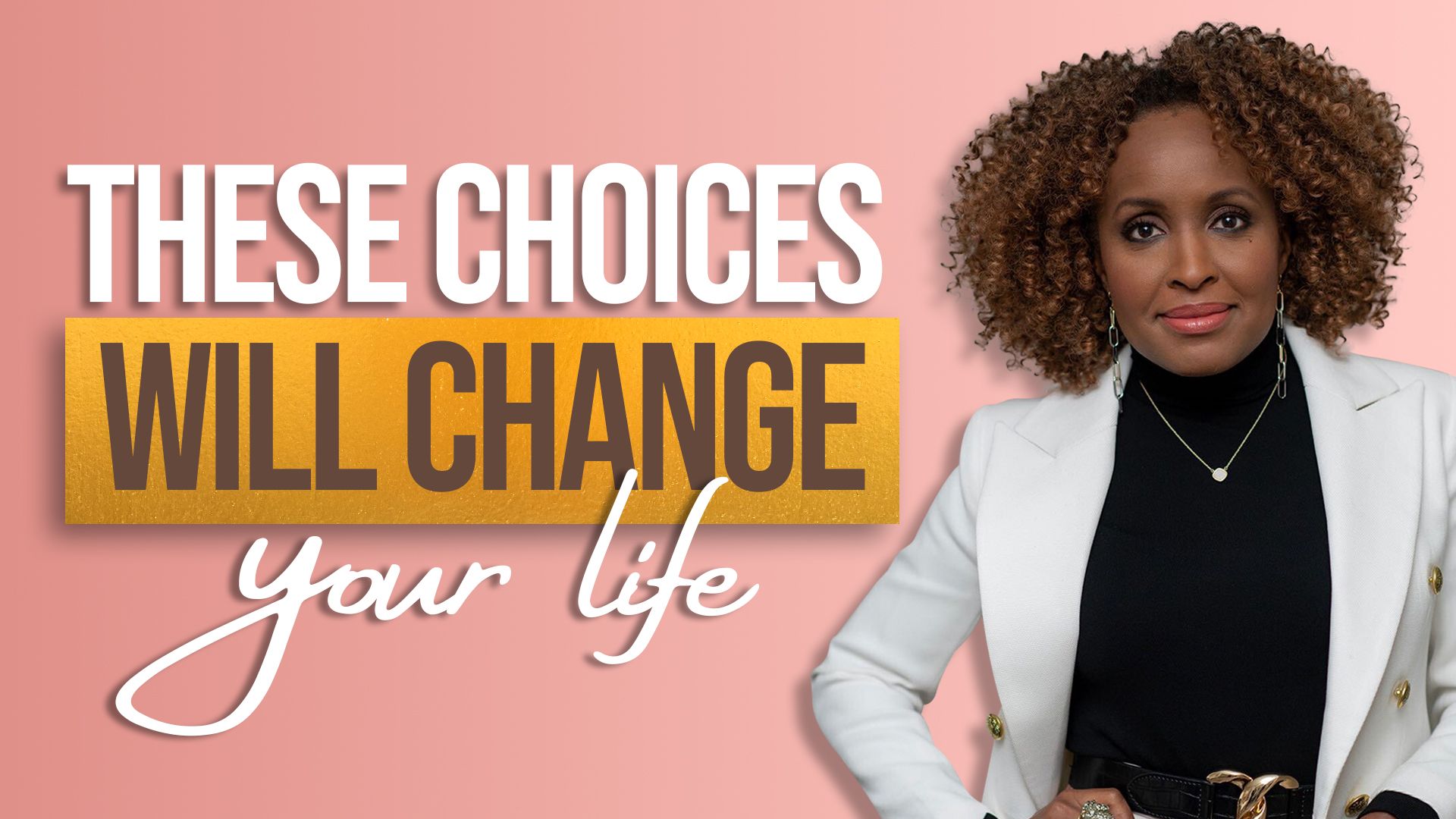 1920x1080 Episode 1: The 7 Key Decisions that Successful Women Make