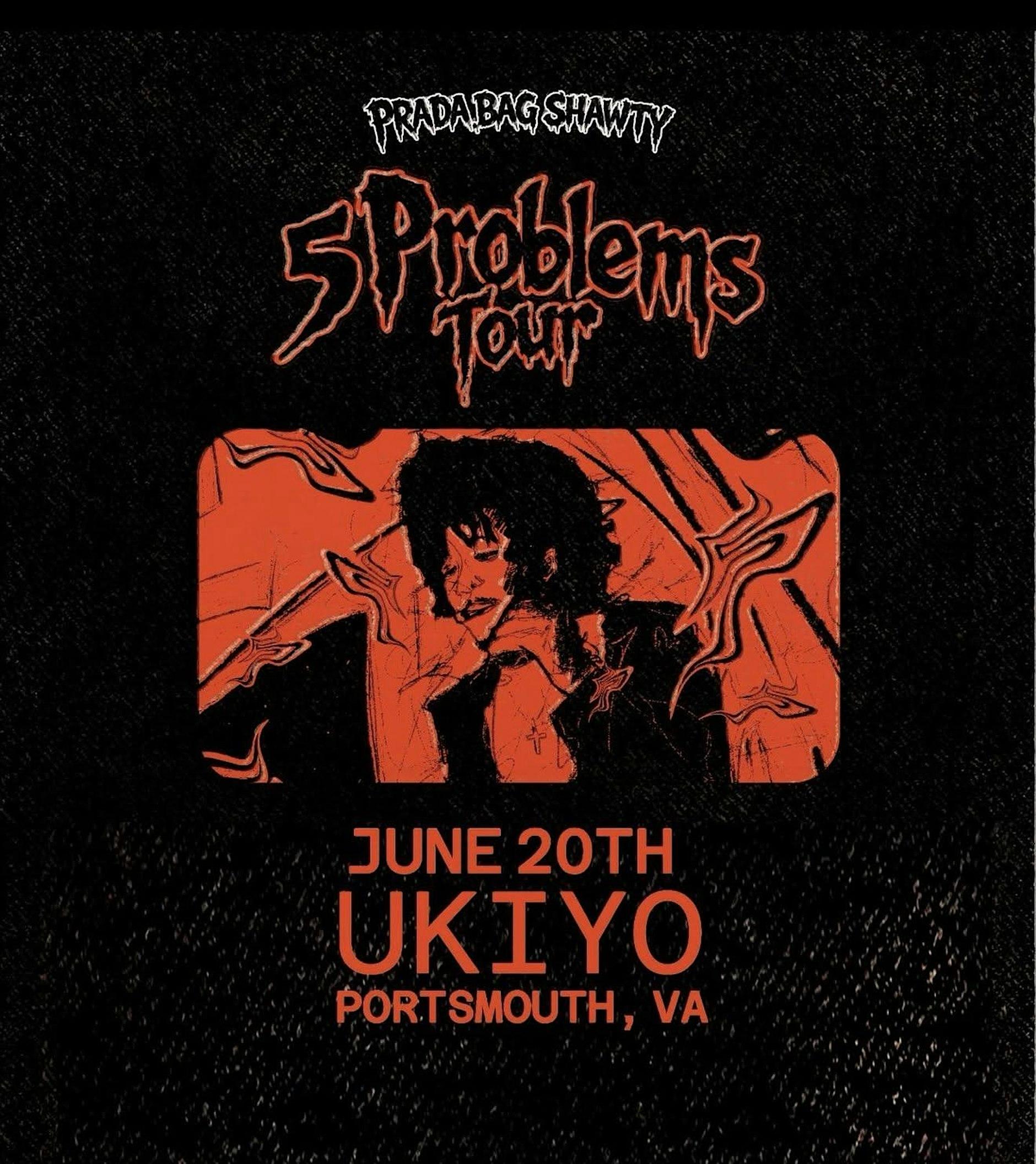 1880x2111 Pradabagshawty presents The Five Problems Tour Tickets, Saturday, June 20 • 6 PM