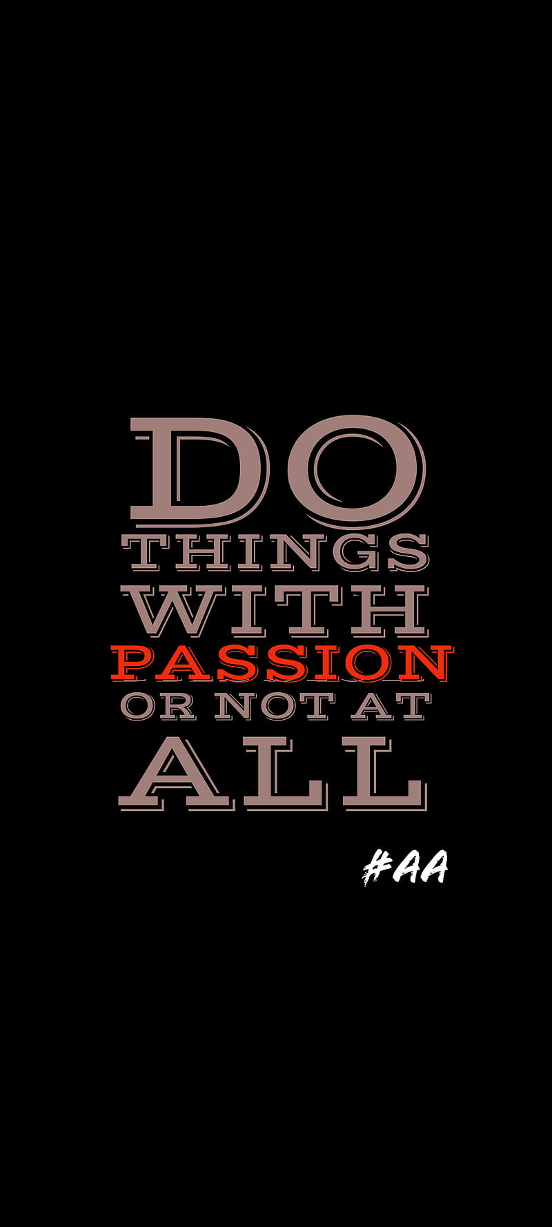 800x1778 Work For Passion, attitude, best, lazy, quotes, success, HD phone wallpaper