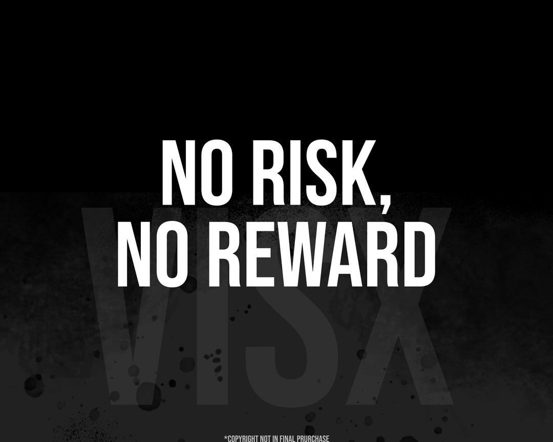 1080x864 No Risk No Reward. Instant Digital Download. Print. Wallpaper. Background. Home & Office Decor