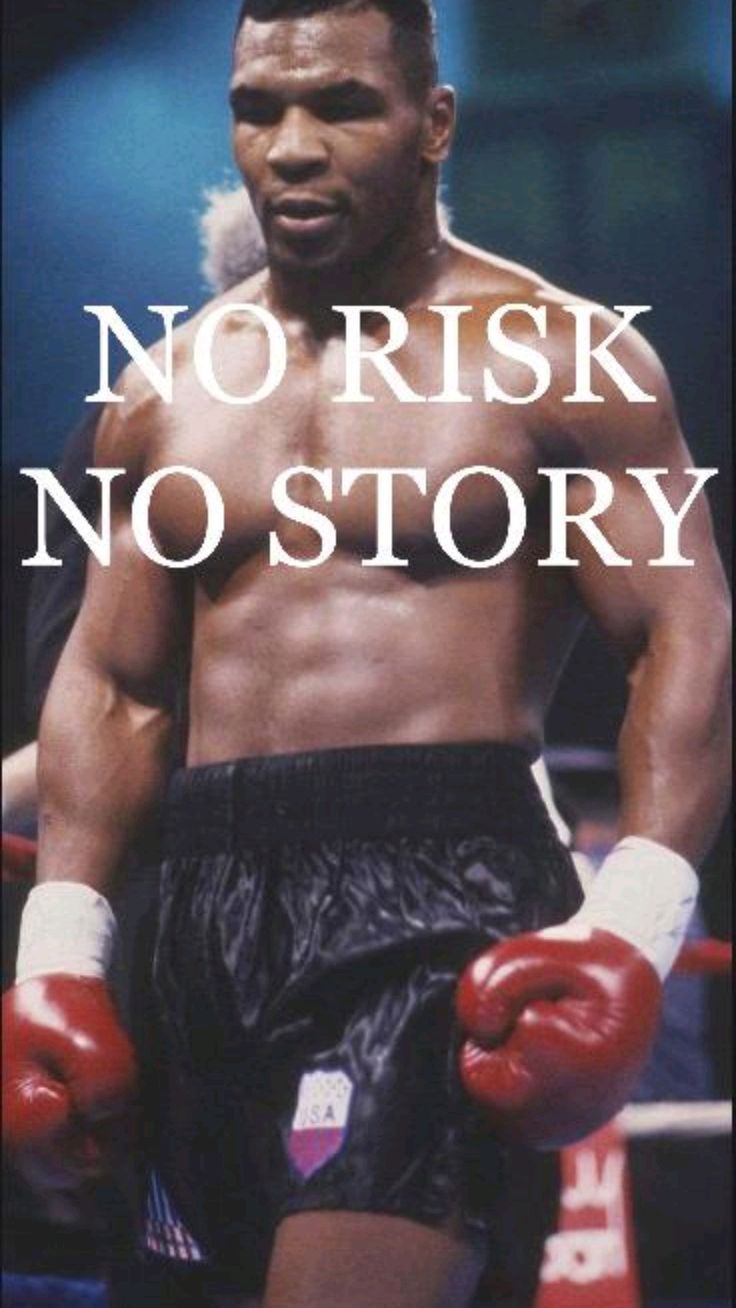736x1308 No Risk No Story Mike Tyson