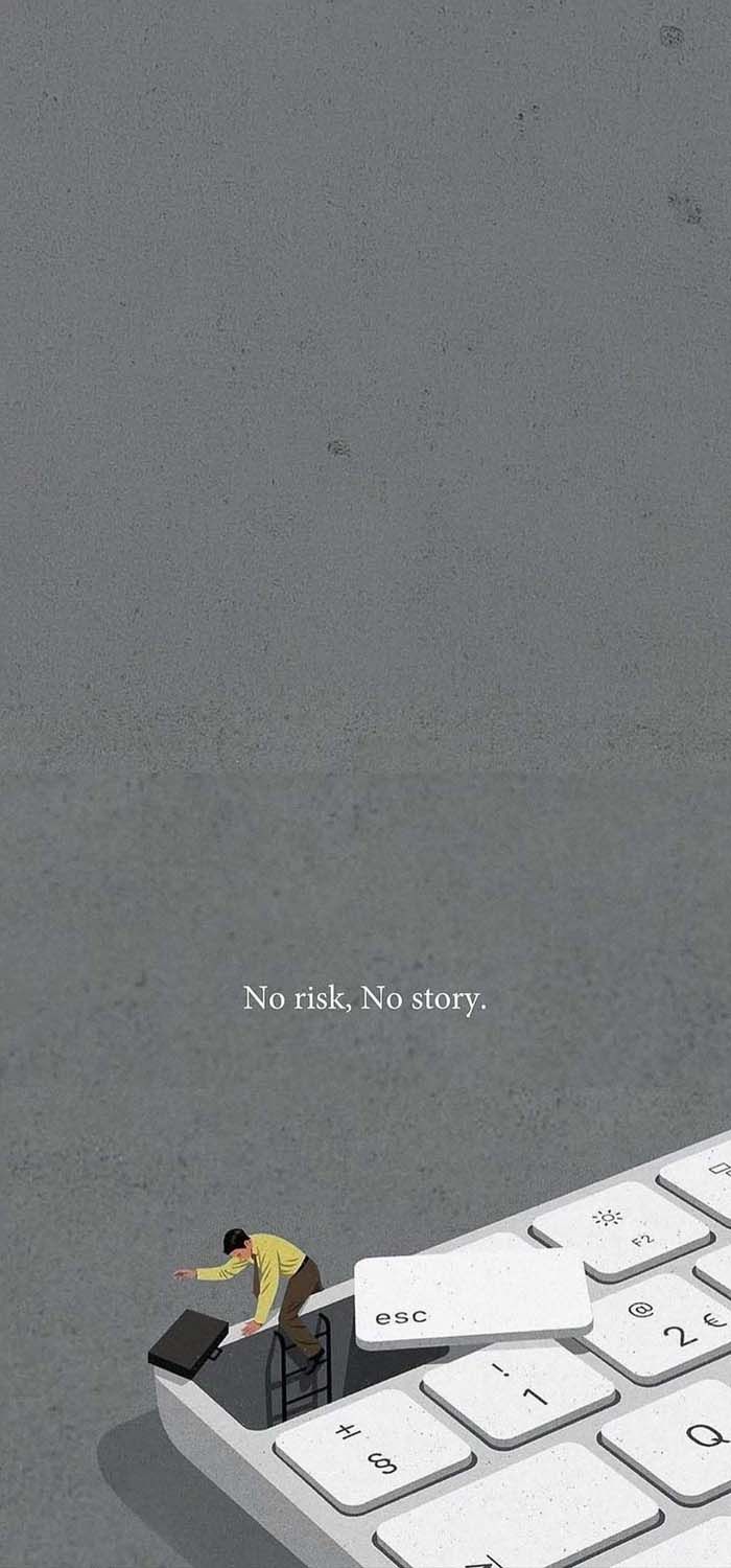 700x1500 No Risk No Story Wallpaper