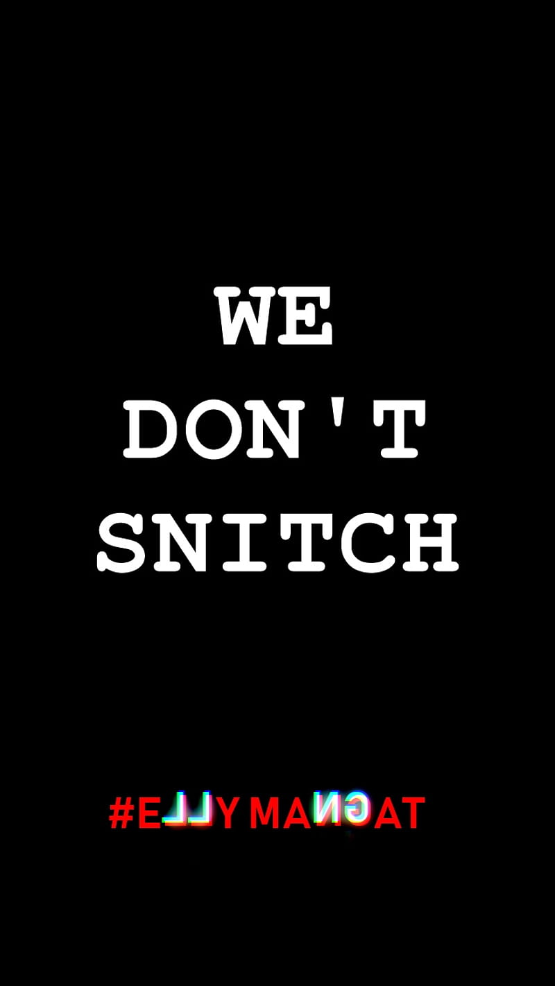 800x1422 ELLY MANGAT, djsam, mistakes, perfect, sayings, short, we dont snitch, HD phone wallpaper