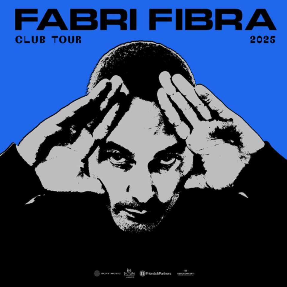 960x960 FABRI FIBRA. ANNUNCIA IL 'CLUB TOUR 2025'. News. Friends & Partners