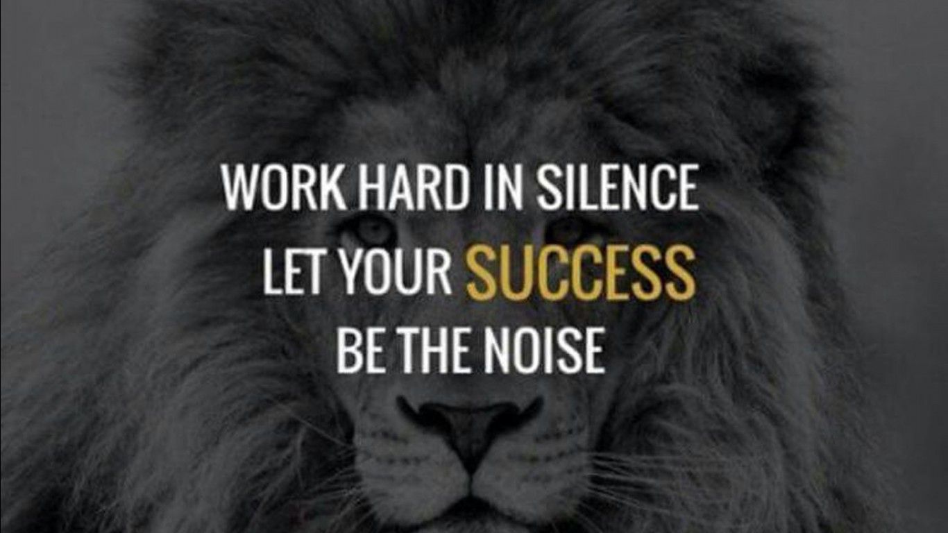 1366x768 Work Hard In Silence Let Your Success Be The Noise HD Motivational Wallpaper