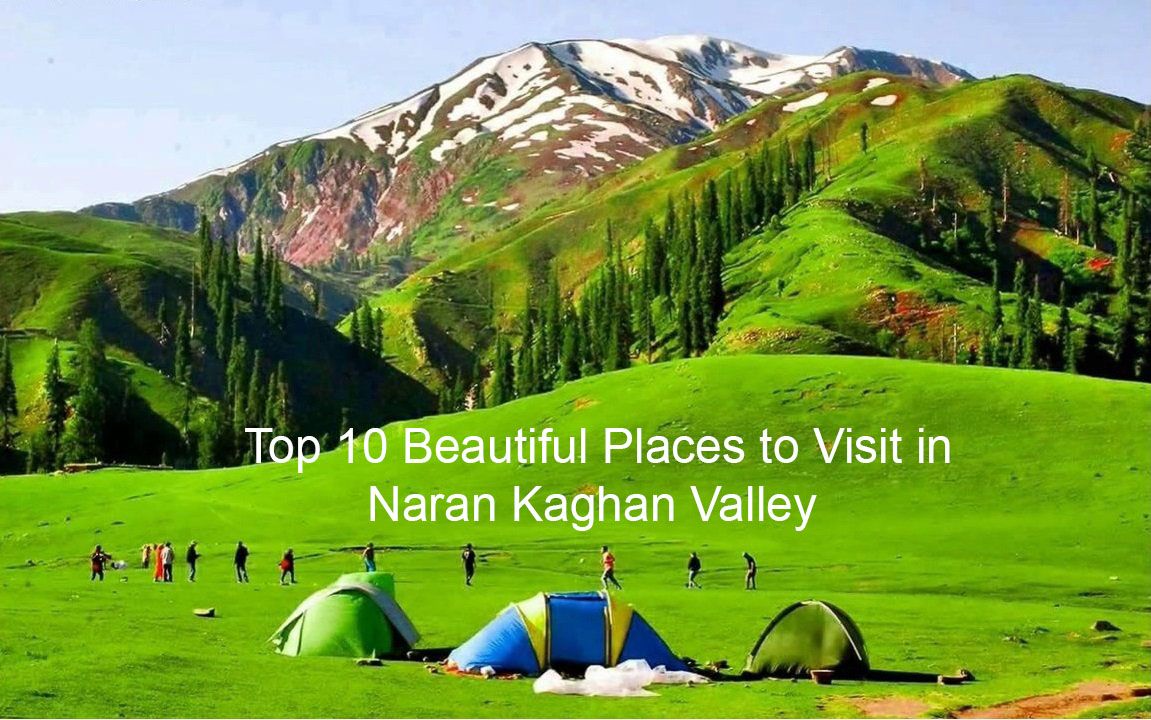 1151x720 Top Places to Visit in Naran and Kaghan Valley KPK Pakistan.com Tourism