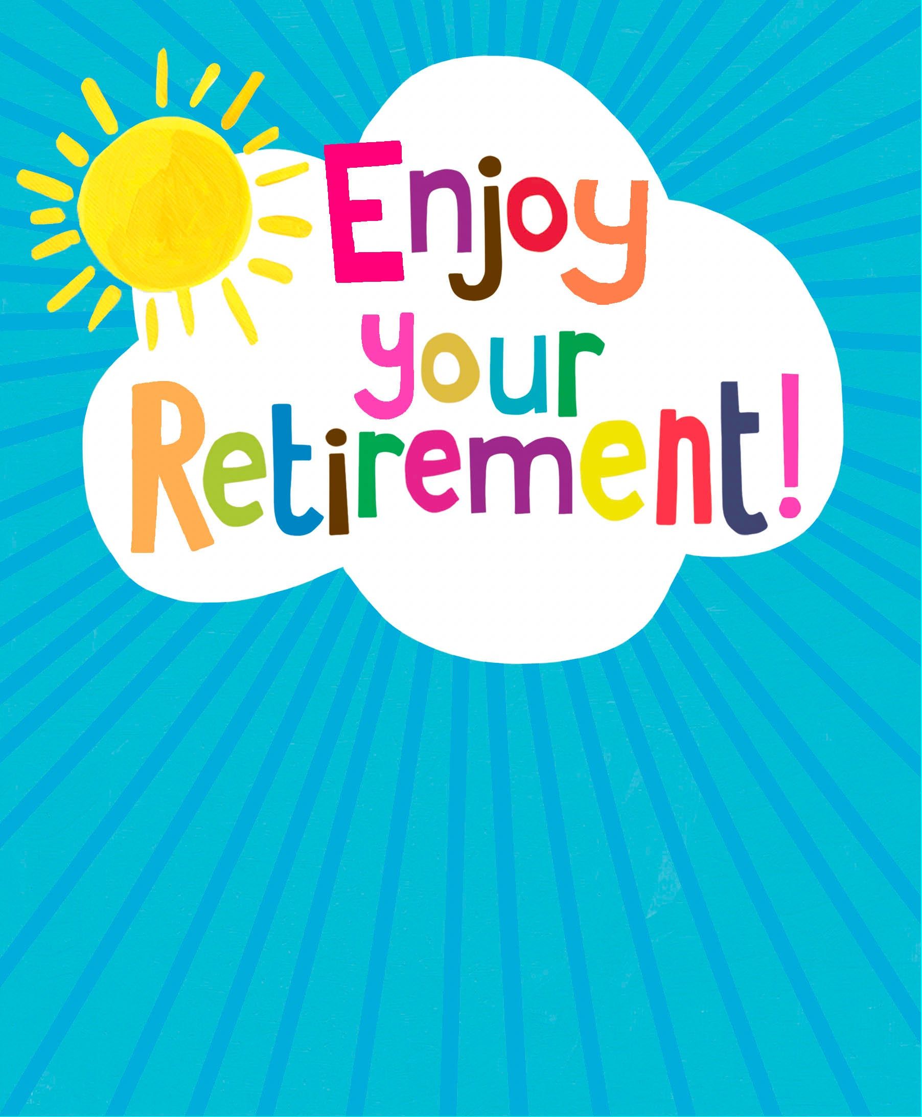 1804x2184 Enjoy Your Retirement!