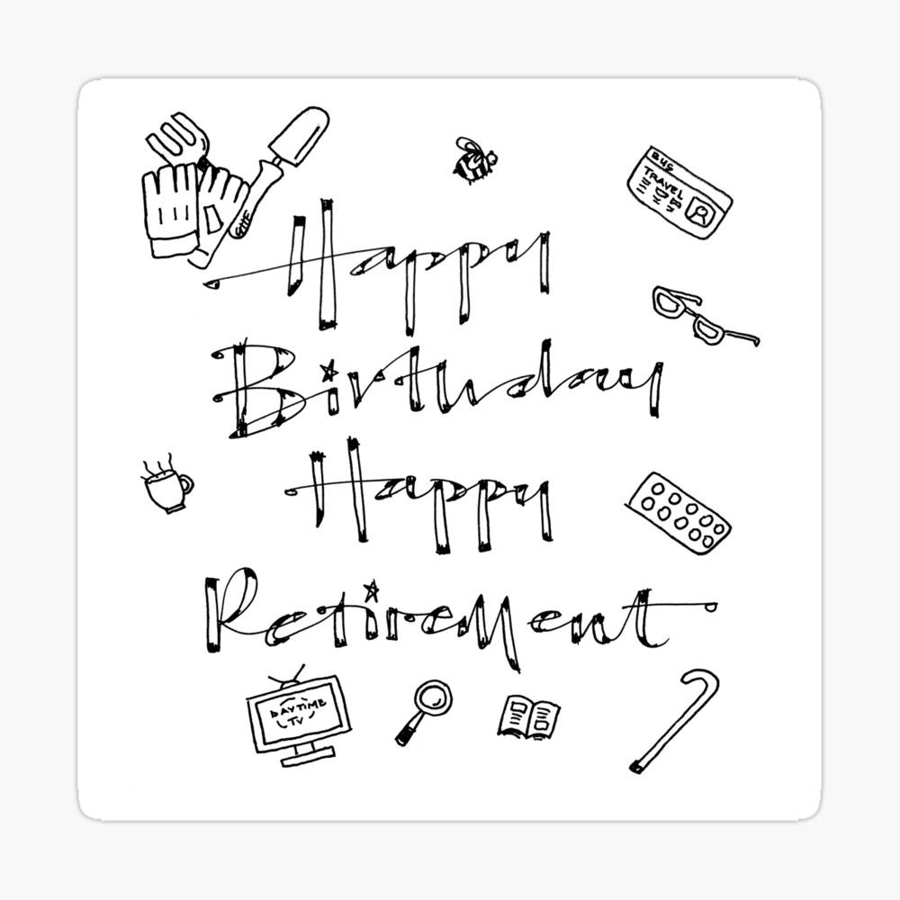 1000x1000 Happy birthday, happy retirement. Canvas Print