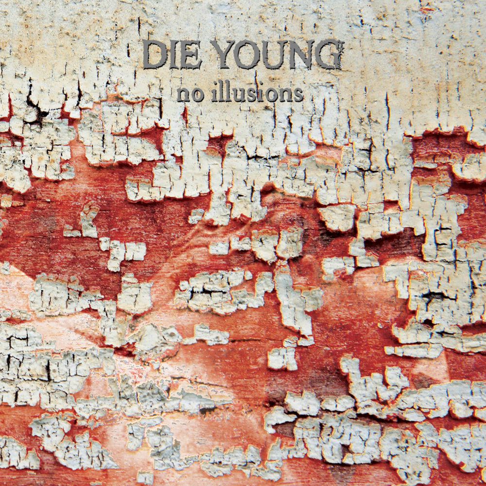1000x1000 Die Young (TX) Lyrics, Songs, and Albums