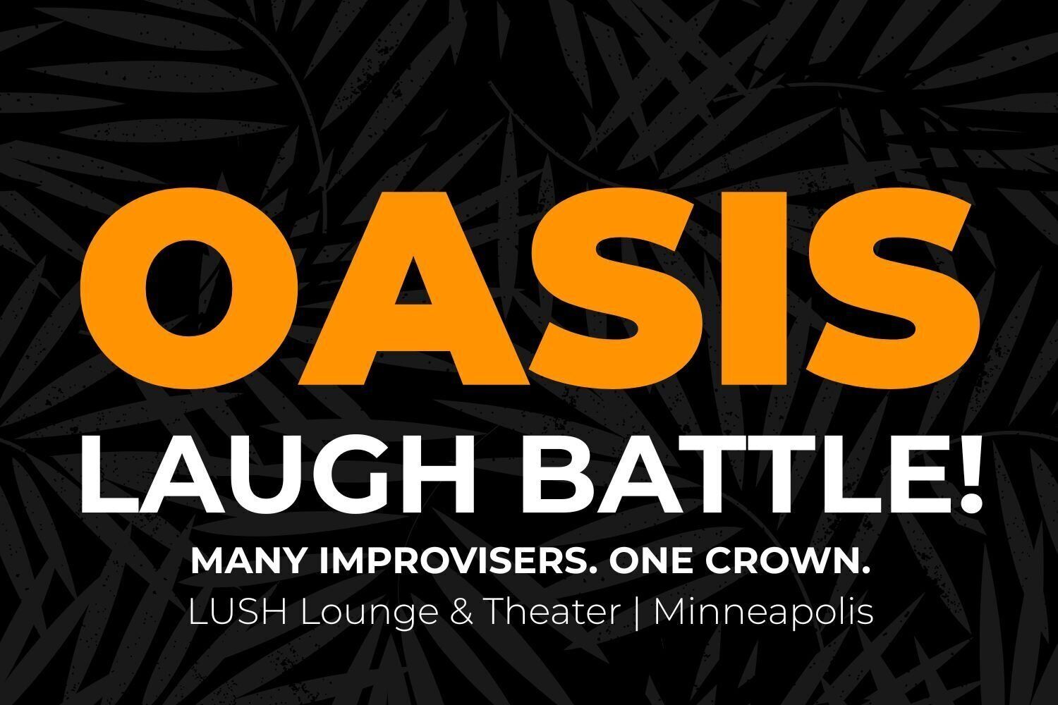 1500x1000 Good Camel Comedy Theater Presents: Oasis Laugh Battle! • Good Camel Comedy Theater