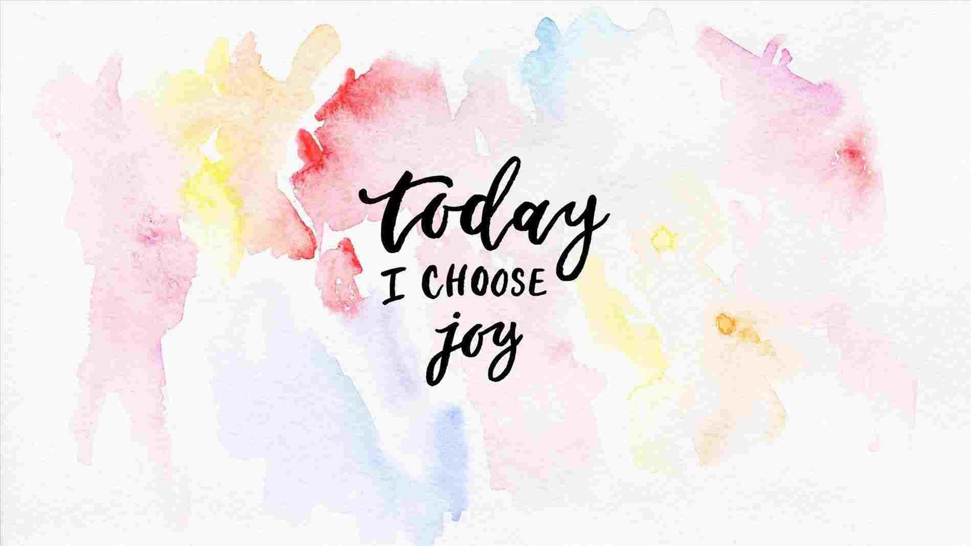 1920x1080 Today I Choose Joy HD Bible Verse Wallpaper