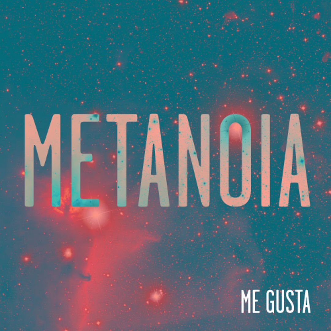 1080x1080 Stream Me Gusta. Listen to Metanoia playlist online for free on SoundCloud