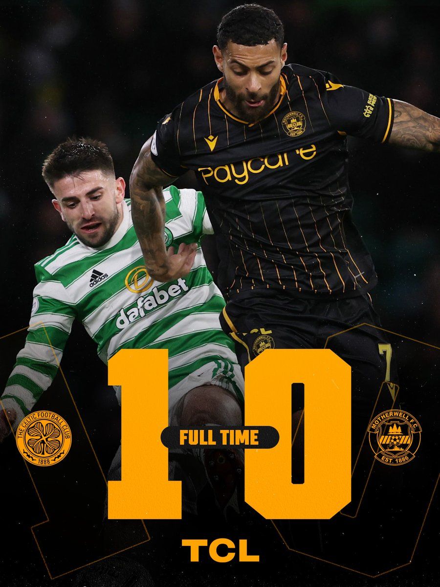 900x1200 Full Time. Not The Result Our Play Deserved. Celtic 1 0 Motherwell. // #CFCvMFC
