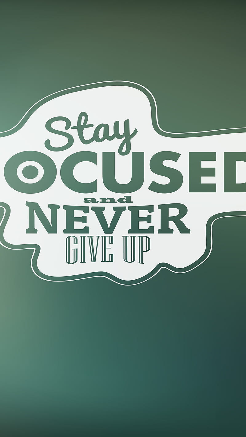 800x1422 Stay Focused, focus, success, english, quotes, inspirational, motivation, HD phone wallpaper