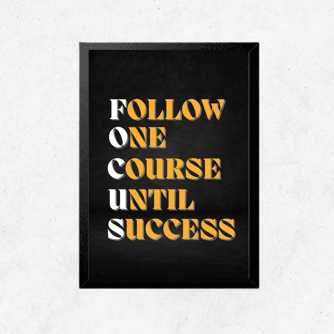 1080x1080 FOCUS: Follow One Course Until Success Motivation Photo Frame (8x12 Inches)