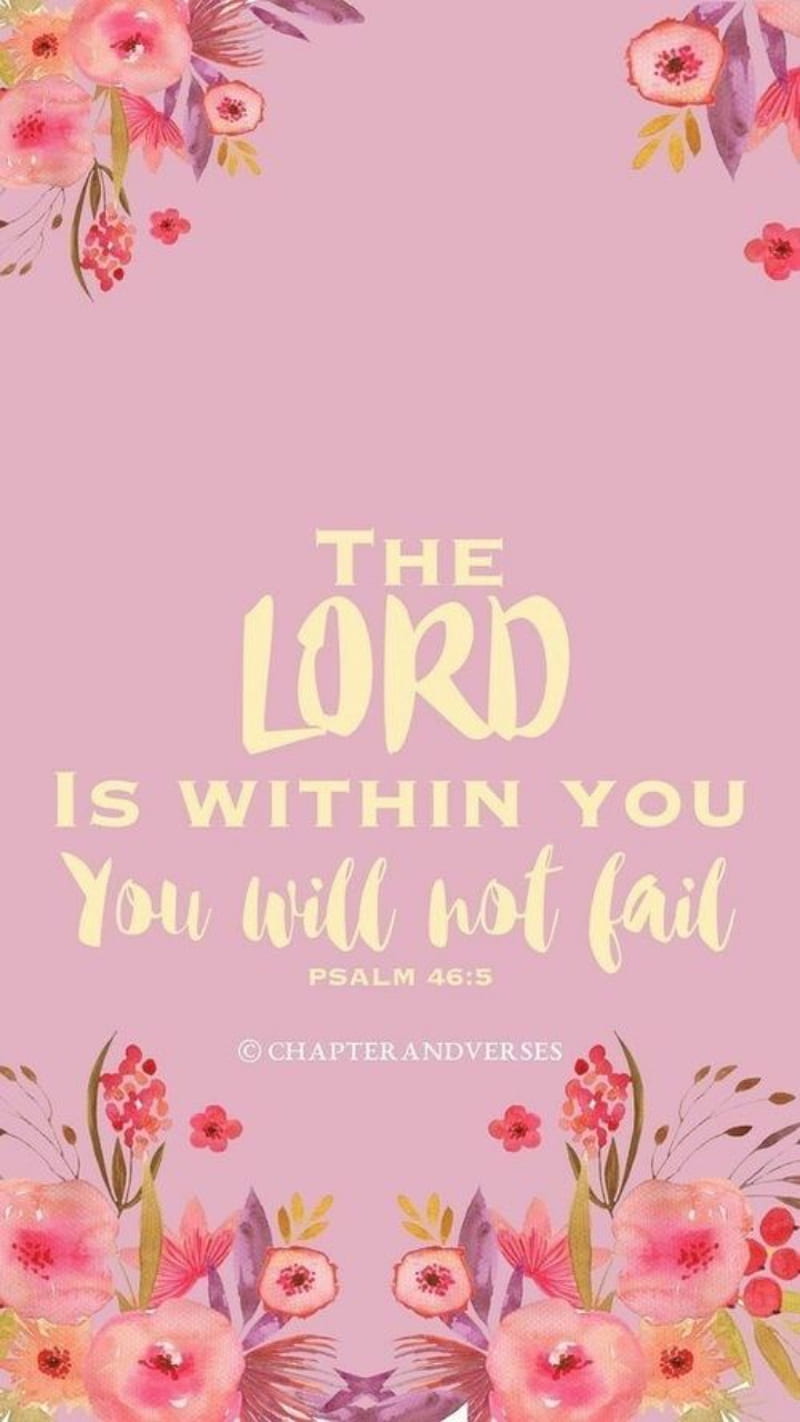 800x1422 Bible Verse, christ, god, jesus, lord, pink, pretty, saying, scripture, women, HD phone wallpaper