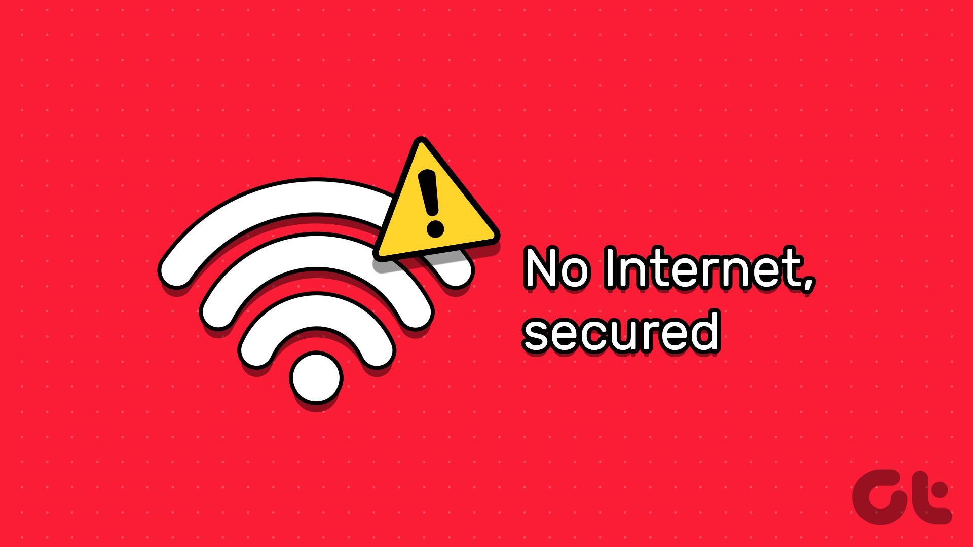 1920x1080 Ways to Fix No Internet, Secured Error on Windows