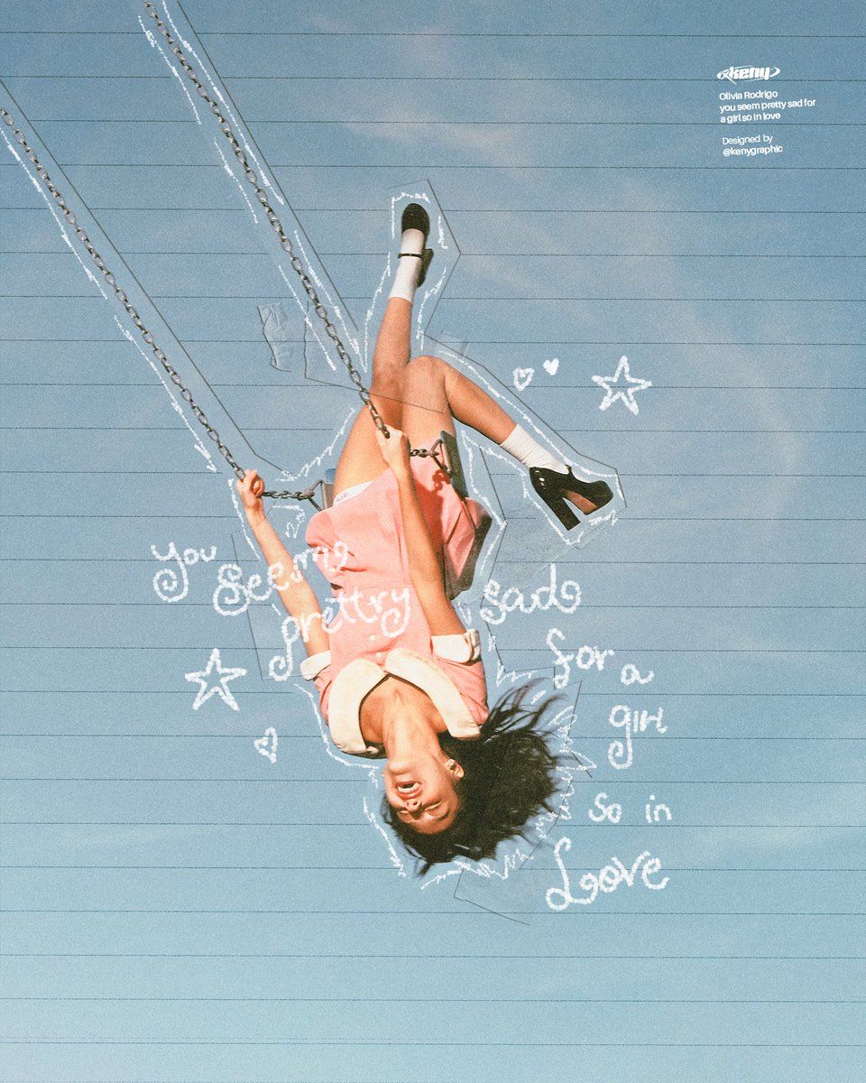 960x1200 you seem pretty sad for a girl so in love Olivia Rodrigo, June 12th. artwork
