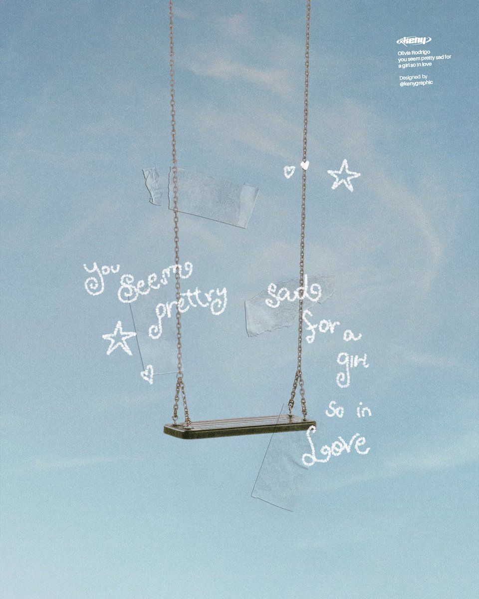 960x1200 you seem pretty sad for a girl so in love Olivia Rodrigo, June 12th. artwork