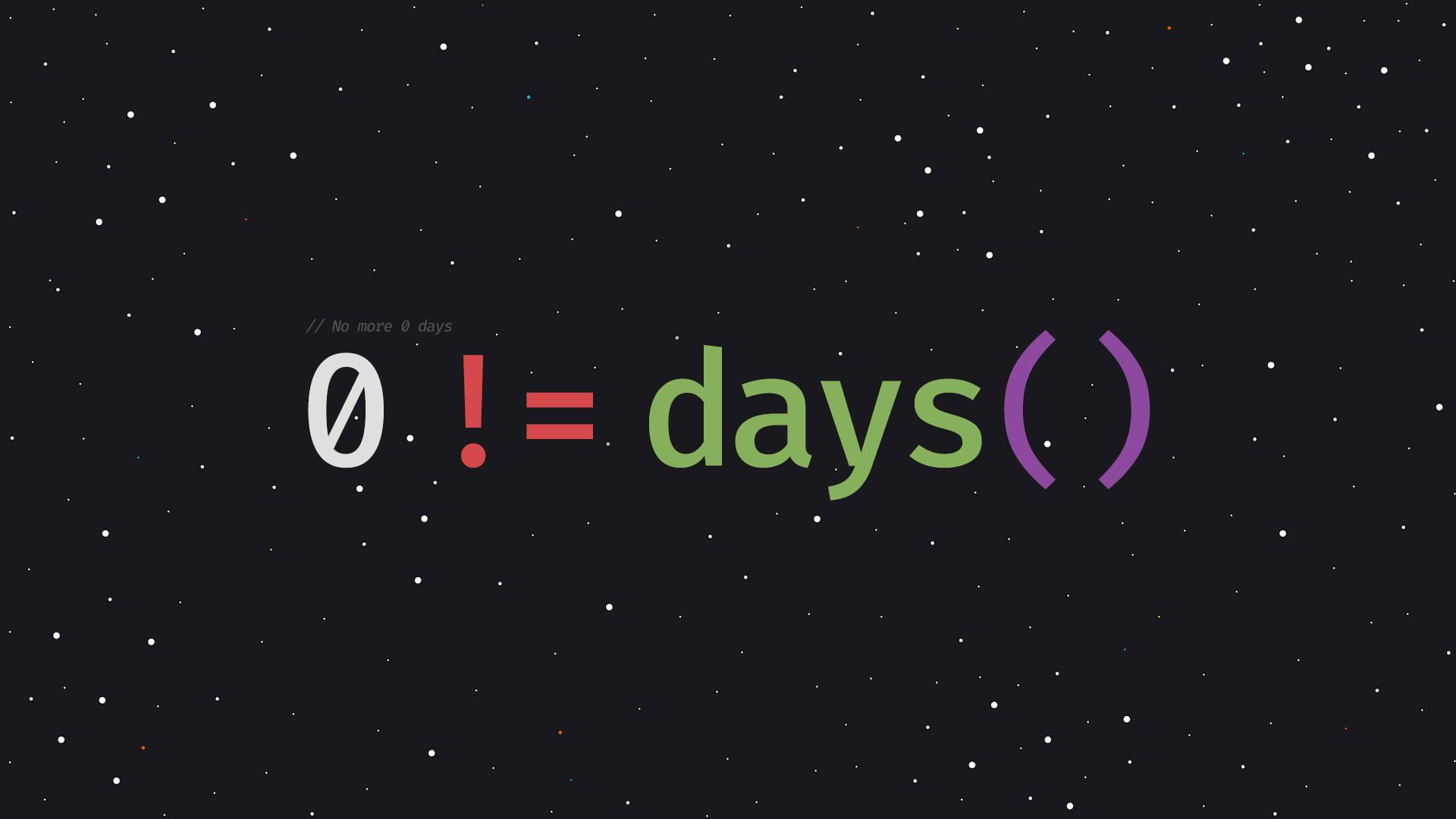 1920x1080 Wallpaper 0 != Days, Programmers, Programming, Motivational, Code