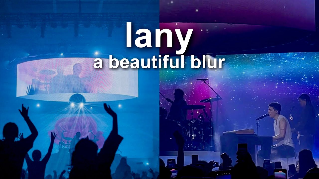1280x720 LANY TORONTO. A Beautiful Blur World Tour. Apr 5 2024 History