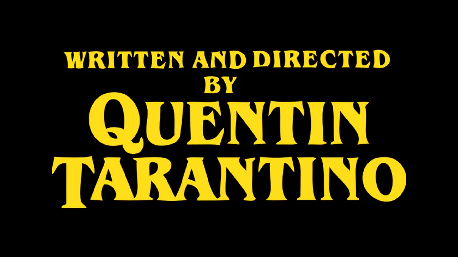 1920x1080 Written And Directed By Quentin Tarantino Wallpaper