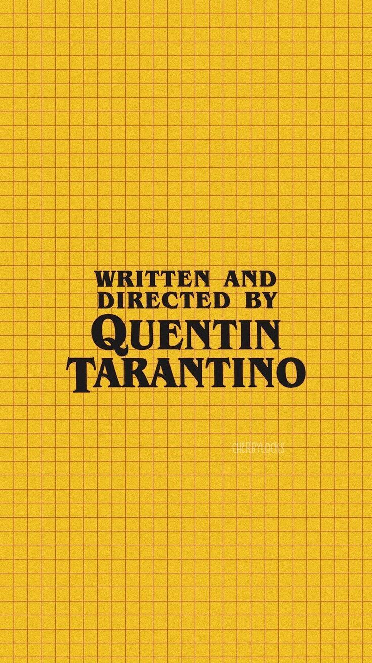 735x1308 Lockscreen: Quentin Tarantino Yellow. Cartazes de shows, Papeis de parede psicodelicos, Cartazes de filmes clássicos