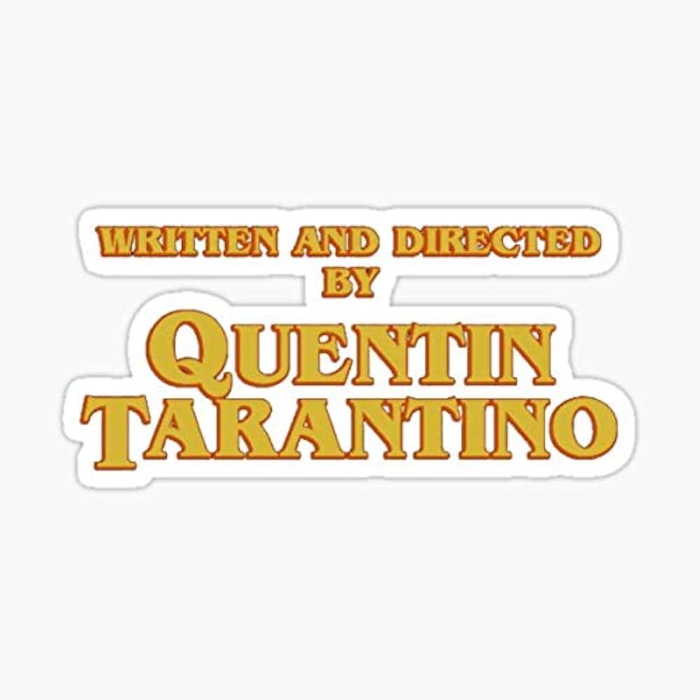 1000x1000 Written and Directed by Quentin Tarantino Sticker Graphic, Wall, Laptop, Cell, Truck Sticker for Windows, Cars, Trucks : Amazon.ae: Automotive