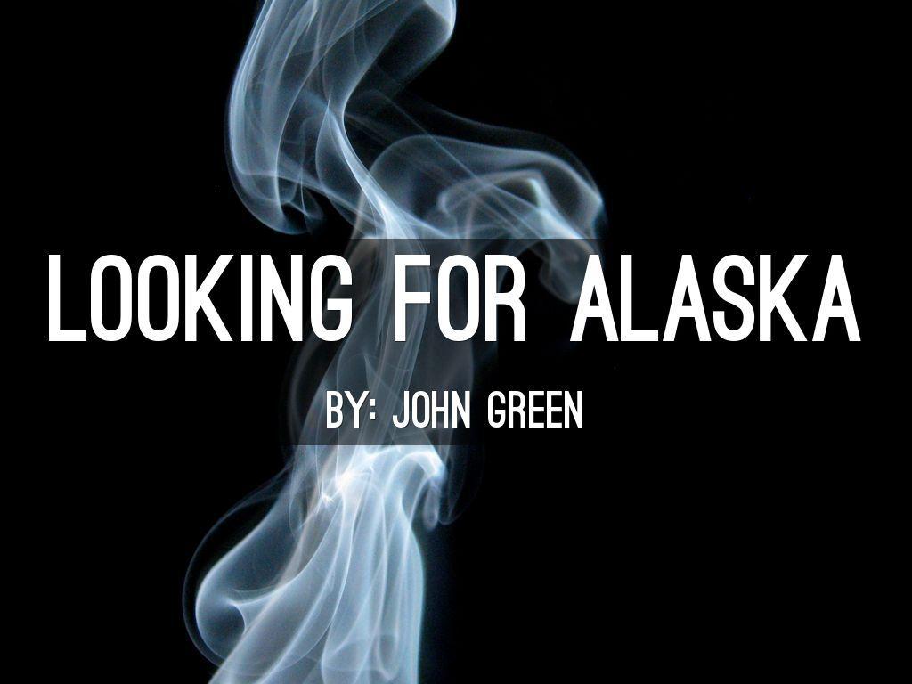 Looking for alaska written by john