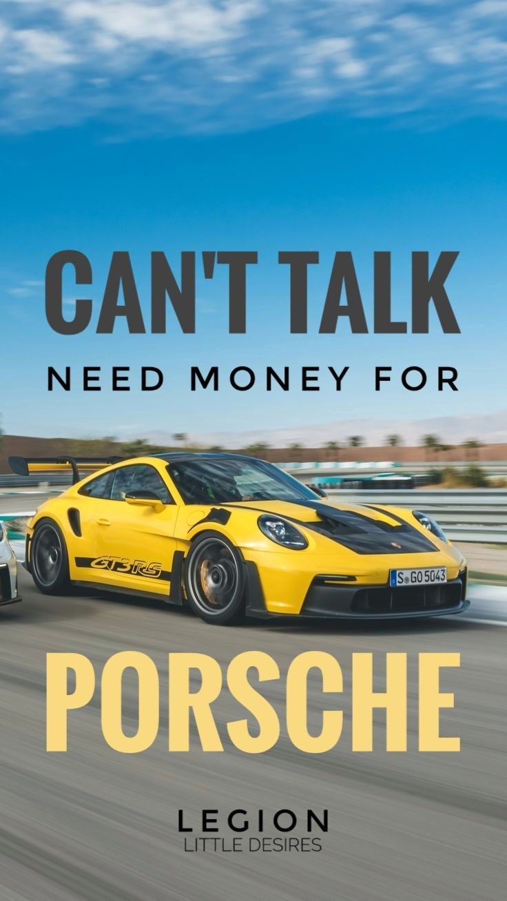 736x1308 Can't talk, need money for Porsche