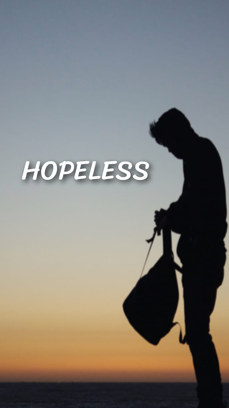 800x1422 Hopeless, alone, emotional, ho hope, hope, new, no love, sad, trending, HD phone wallpaper