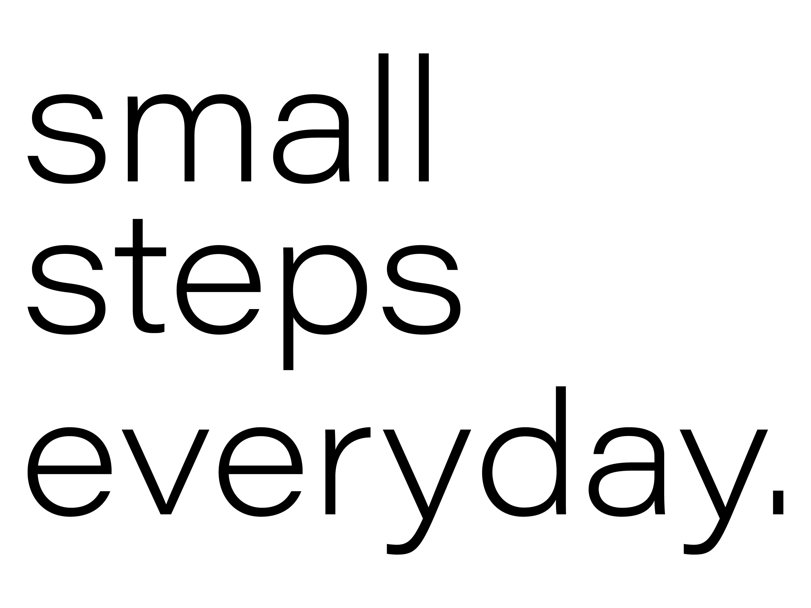 3200x2400 Short Quote Small Steps Everyday Graphic by Blue Ocean · Creative Fabrica
