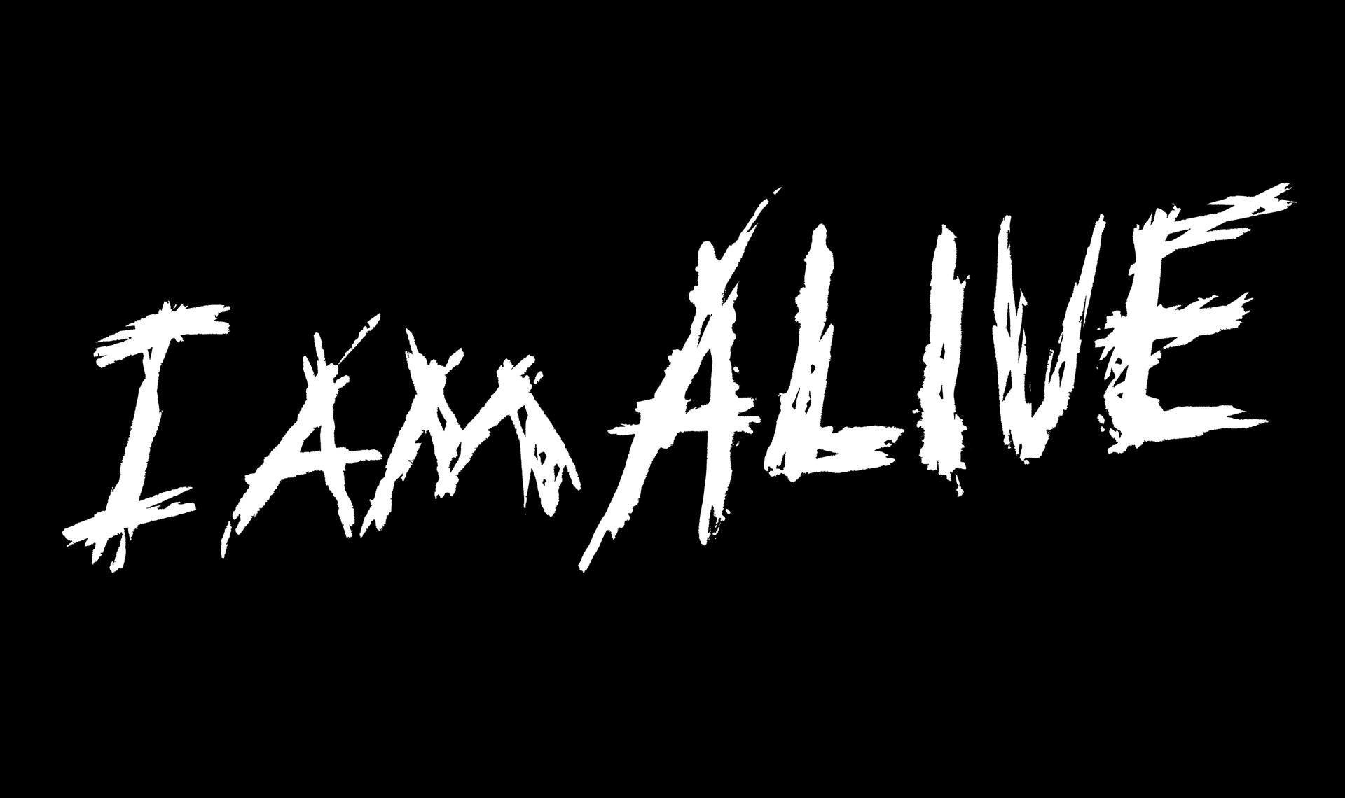 I Am Alive Wallpapers - Top Free I Am Alive Backgrounds - WallpaperAccess